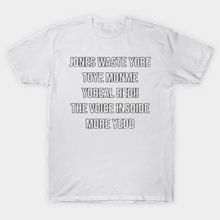 Vintage Jone Waste Yore Toye Monme Yorall Redii T-Shirt